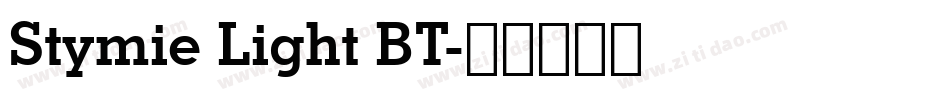 Stymie Light BT字体转换